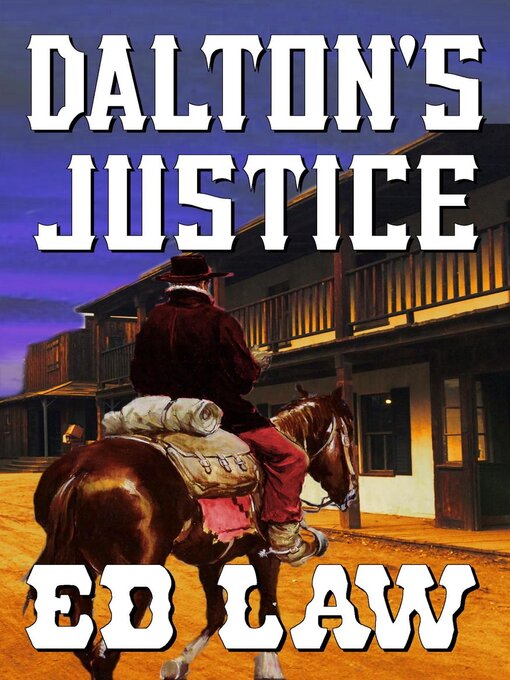 Title details for Dalton's Justice by Ed Law - Available